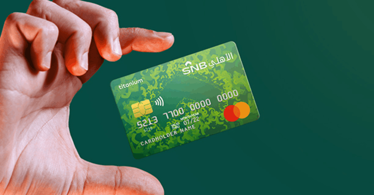 SNB (Saudi National Bank) Credit Card – Practical Guide to Applying and Using It in 2026